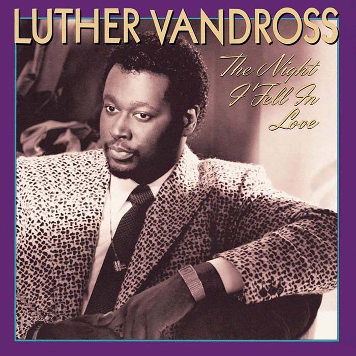 Luther Vandross, The Night I Fell In Love