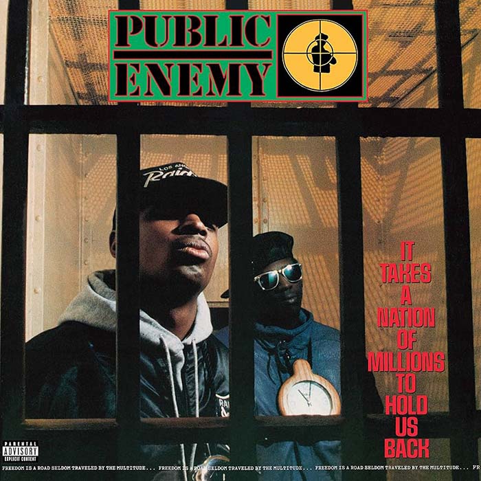 Public Enemy - It Takes A Nation of Millions To Hold Us