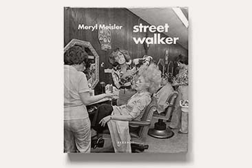 Meryl Meisler, Street Walker